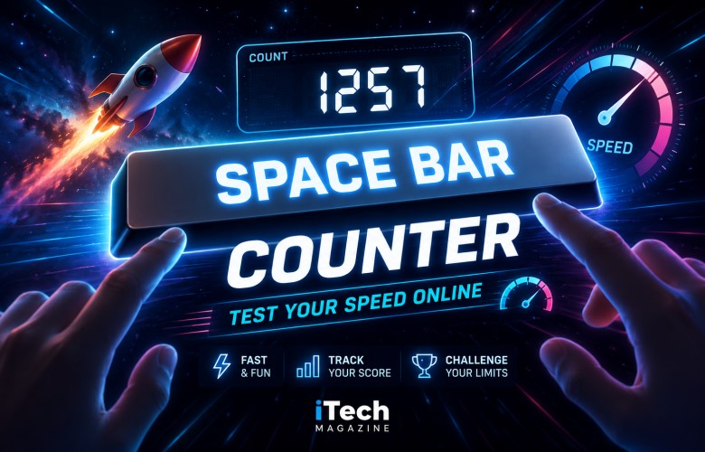 Space Bar Counter: Test Your Speed Online | iTech Magazine